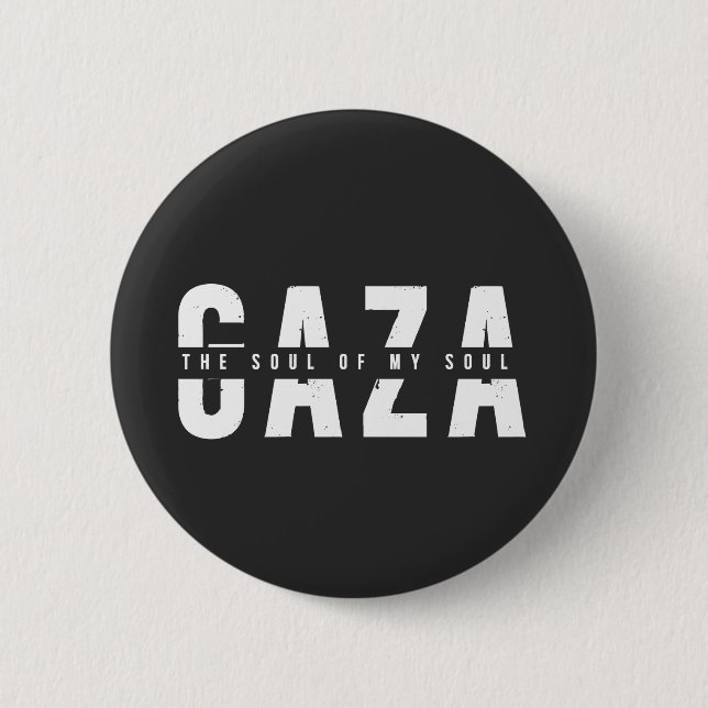 GAZA The Soul of My Soul Button (Front)