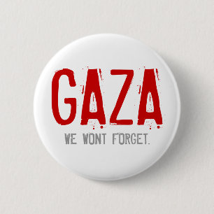 GAZA, WAR OF 2008-2009 PINBACK BUTTON