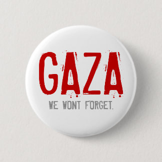 GAZA, WAR OF 2008-2009 PINBACK BUTTON
