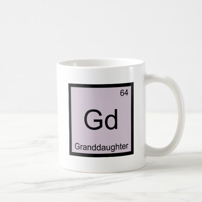 Gd - Granddaughter Chemistry Element Symbol Tee Coffee Mug (Right)