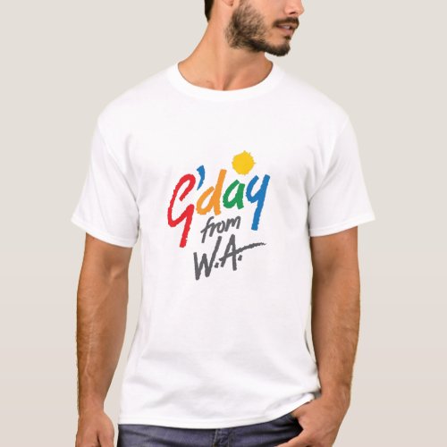 Gday From WA T_Shirt