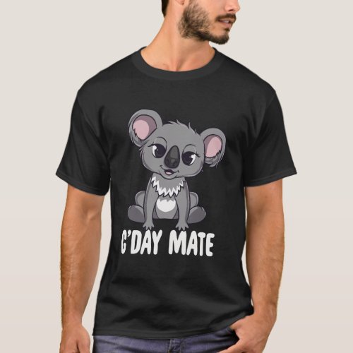 GDay Mate Australian Kawaii Koala Australia Land  T_Shirt