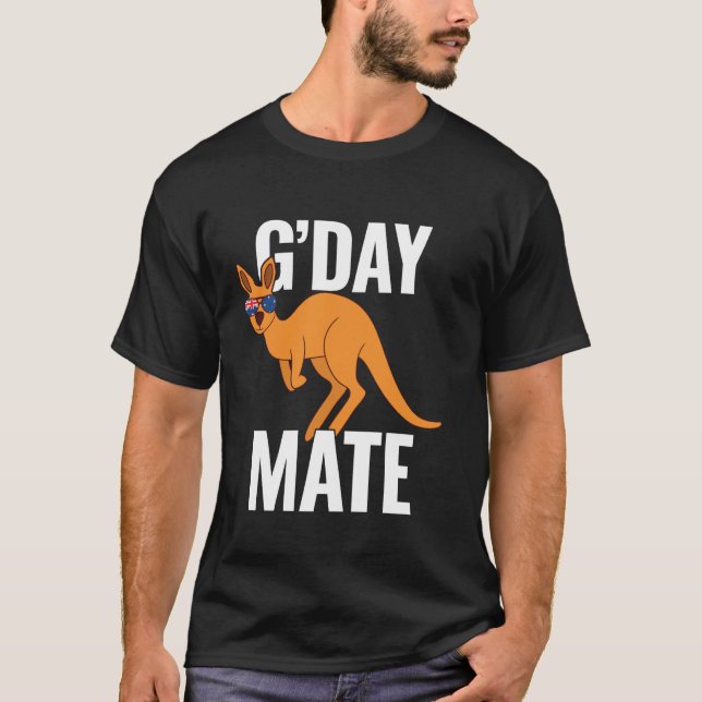 G'Day Mate Funny Kangaroo Australian Flag Straya A T-Shirt (Front)