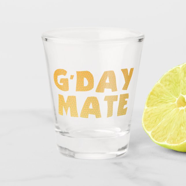 G'Day Mate Shot Glass (Front)
