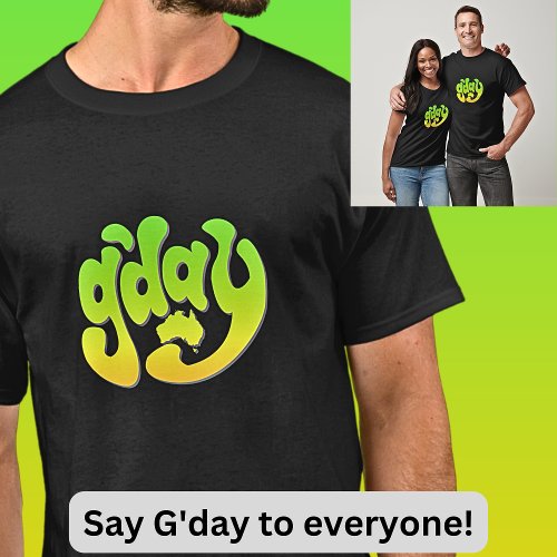 GDAY with Australia Map Green Gold on Dark T_Shirt