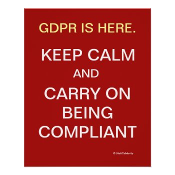 Gdpr Slogan Poster Funny Keep Calm Compliance by 9to5Celebrity at Zazzle