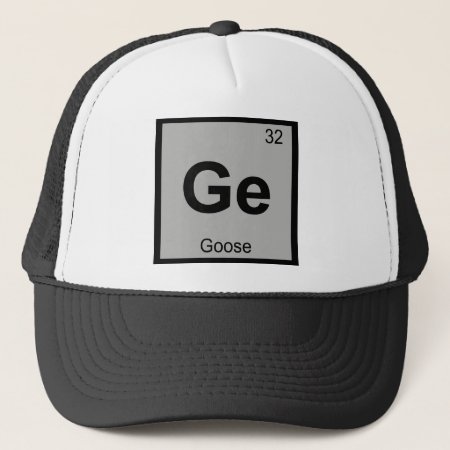 Ge - Goose Chemistry Periodic Table Symbol Bird Trucker Hat