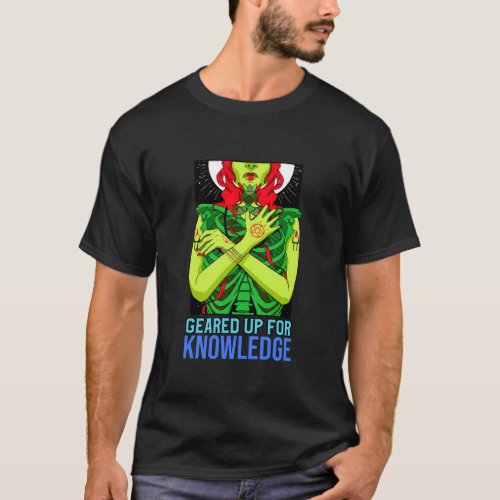 Geared up for knowledge constructive T_Shirt