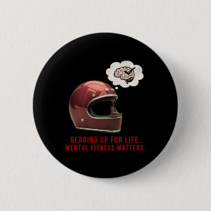 Gearing Up For Life. Mental Fitness S Sticker Button