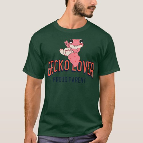 Gecko Lover Gecko Parent Pet Gecko Geckos T_Shirt