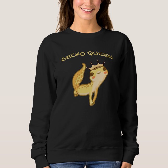Gecko Queen Gekko Iguana Chameleon Lizard Sweatshirt (Front)