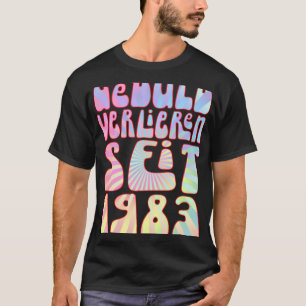 Geduld Verlieren Seit 1983 Jahre Alter 40 Geburtst T-Shirt