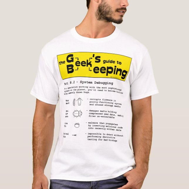 Geek Beekeeping (Debugging) - White T-shirt (Front)