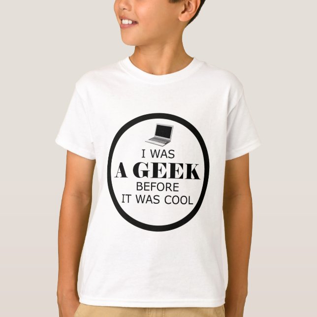 Geek Before it Was Cool Girl's Tee (Front)