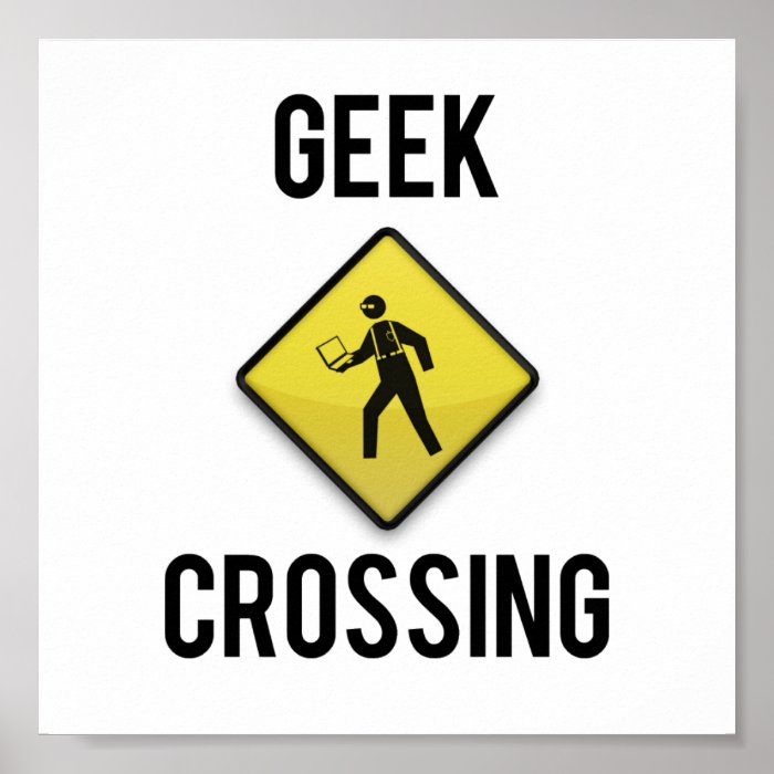 Geek Crossing Posters