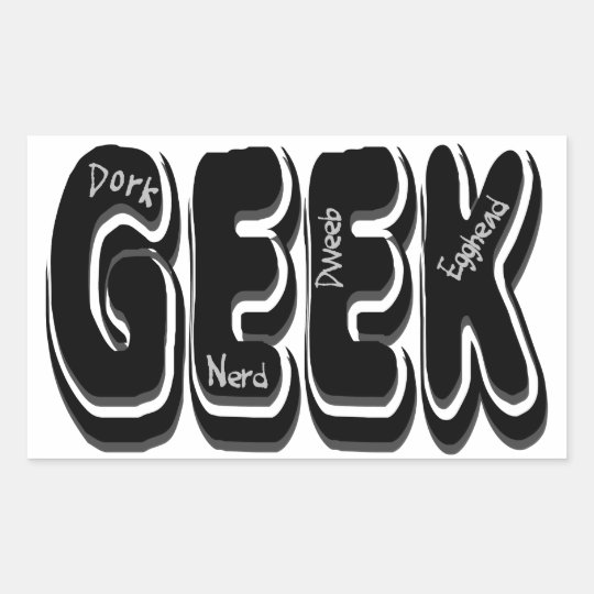 GEEK! Dork Dweeb Nerd and Egghead Rectangular Sticker