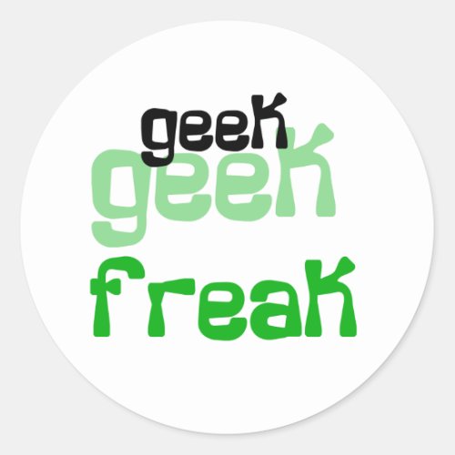 Geek Freak Classic Round Sticker