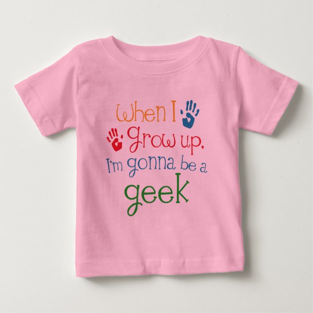 Geek (Future) Child Baby T-Shirt (Front)