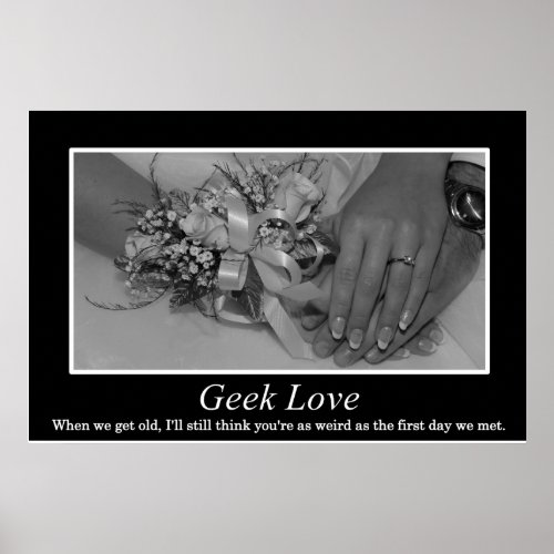 Geek love is forever poster