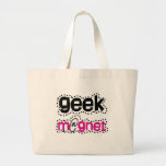Geek Magnet Large Tote Bag