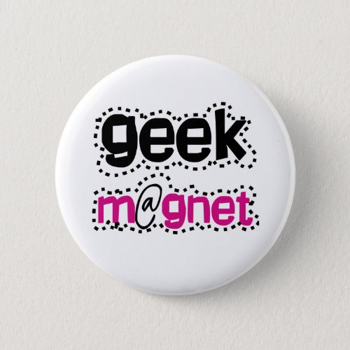 Geek Magnet Pinback Button