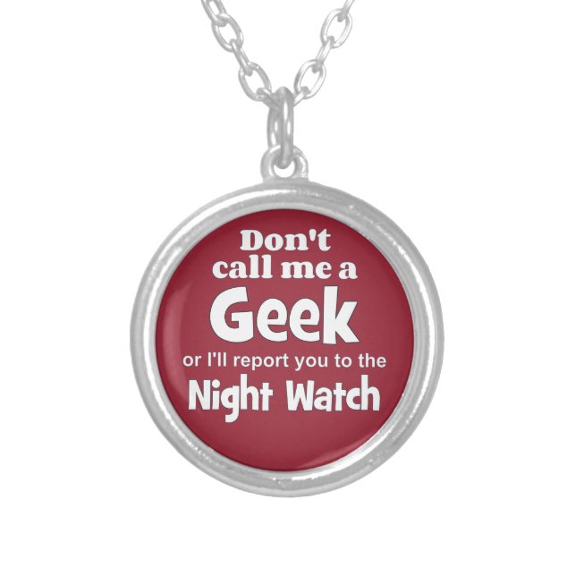 Geek Night Watch wf Silver Plated Necklace (Front)