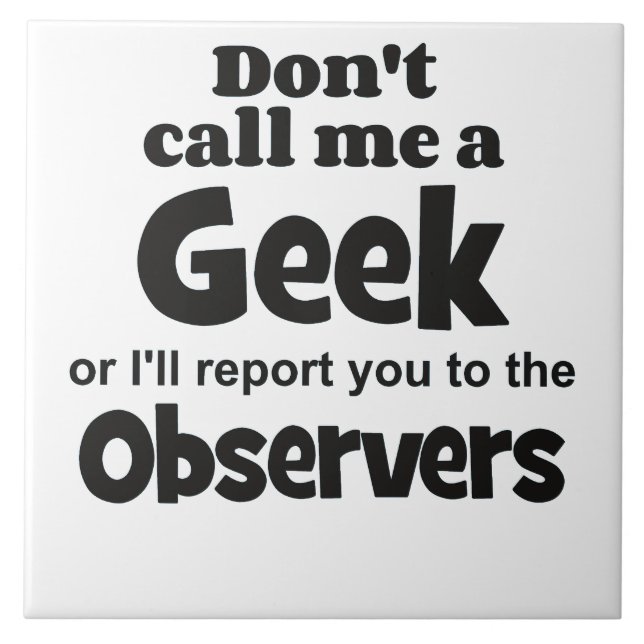 Geek Observers bf Tile (Front)