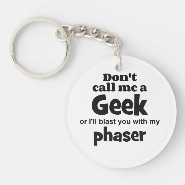 Geek phaser bf keychain (Front)