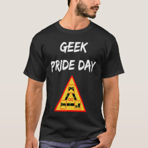 Geek Pride Day May 25th T-Shirt