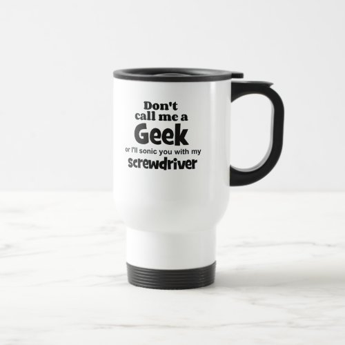 Geek screwdriver bf travel mug