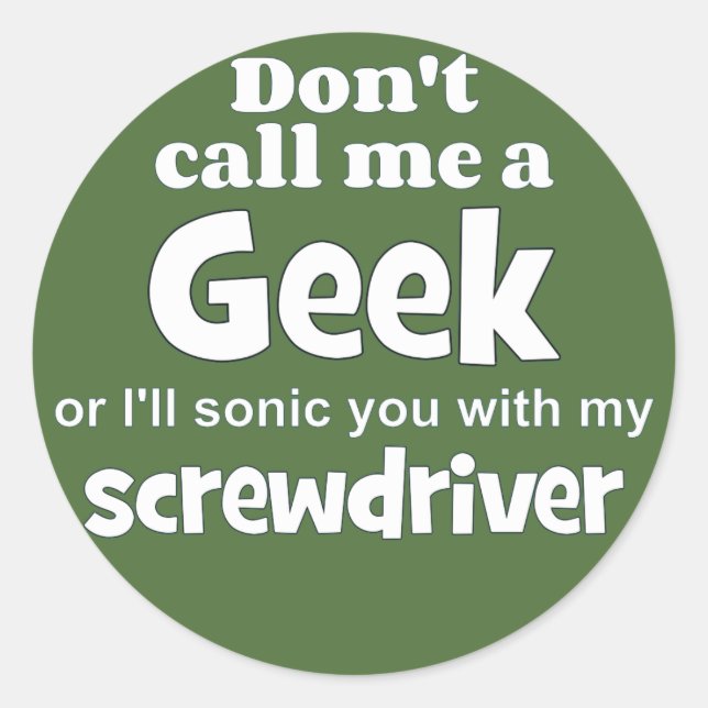 Geek screwdriver wf classic round sticker (Front)