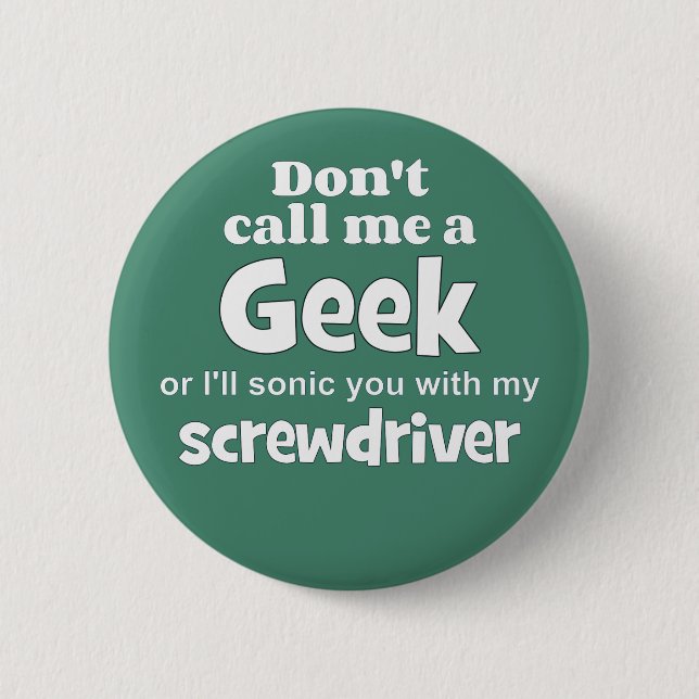 Geek screwdriver wf pinback button (Front)