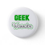 Geek Wannabe Button