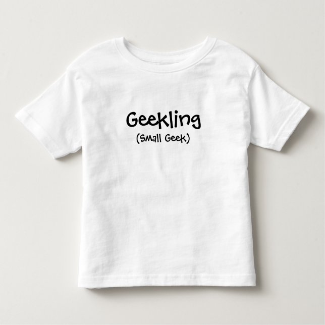 Geekling (Small Geek) Toddler Tee (Front)