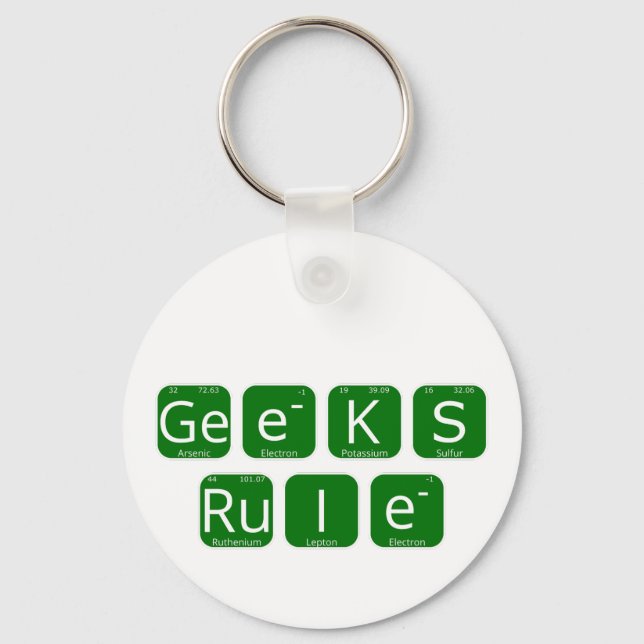 Geeks Rule Periodic Table Slogan Keychain (Front)