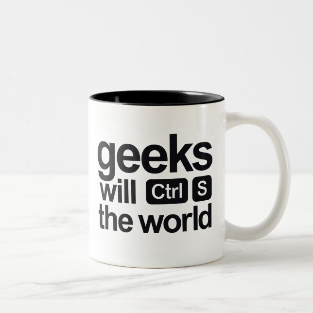 geeks will save the world Two-Tone coffee mug (Right)