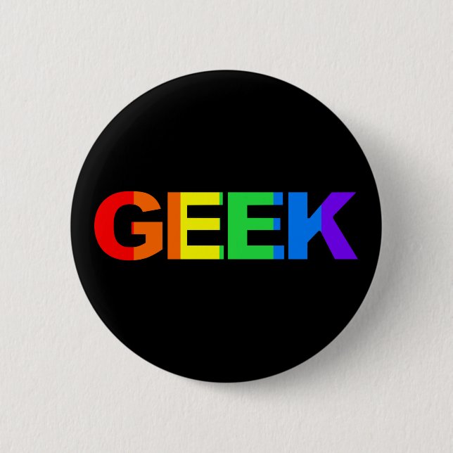 Geeky and Queer As. Button (Front)