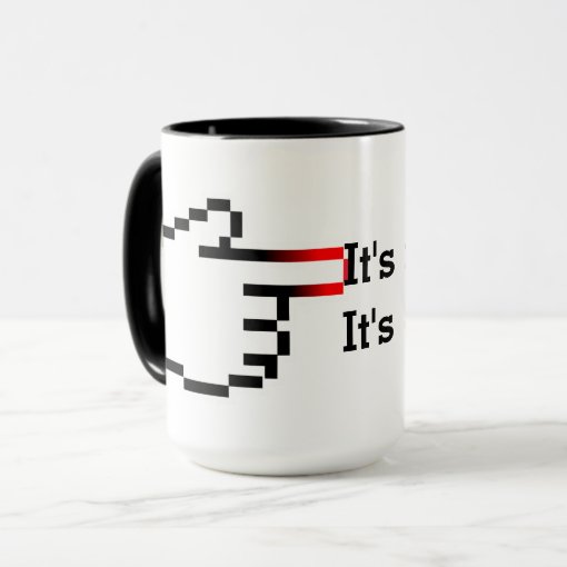 Geeky coffee mug It's not a bug It's a feature! Zazzle