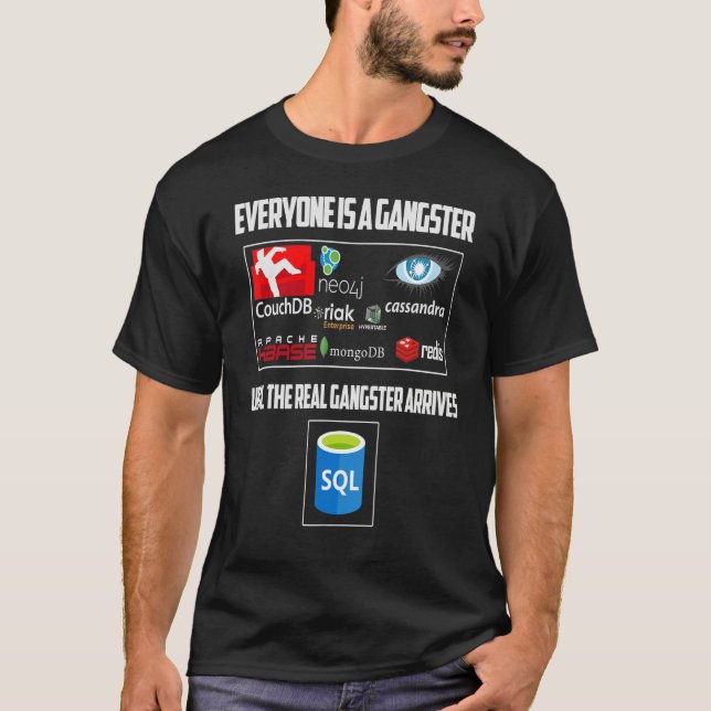 Geeky It Computer Nerd Everyone Is Gangstar T-Shirt (Front)