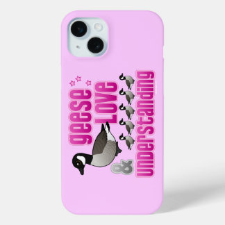 Geese, Love & Understanding iPhone 15 Plus Case