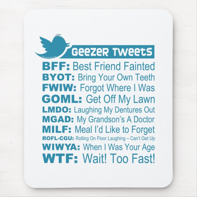 Geezer Tweets - Mousepad (Front)