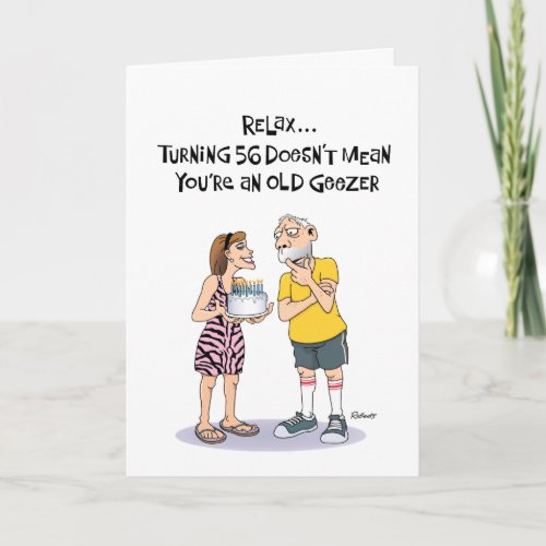 Geezers 56th Birthday Card