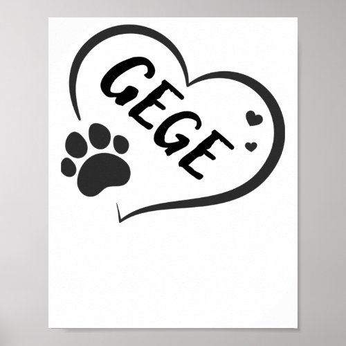 Gege Name In A Heart With A Paw  Poster