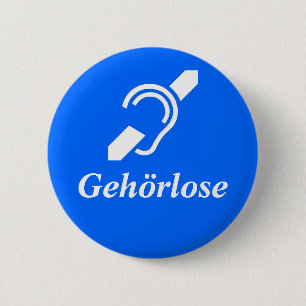 Gehörlose, Deaf in German Pinback Button
