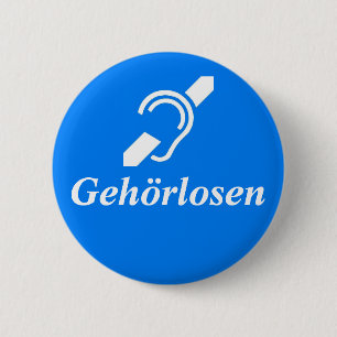 Gehörlosen - German - Deaf Button