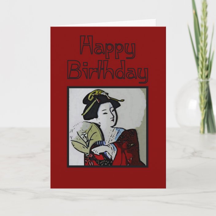 Geisha Happy Birthday Card | Zazzle.com