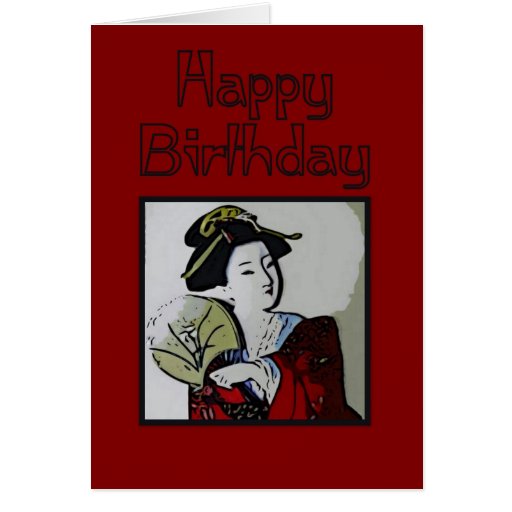 Geisha Happy Birthday Card | Zazzle