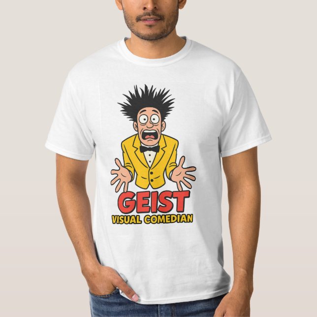 Geist Visual Comedian T  T-Shirt (Front)