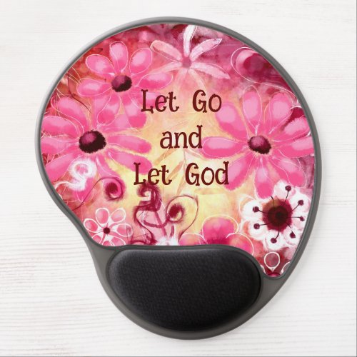 Gel Mousepad _ Let Go Let God Floral Inspirational
