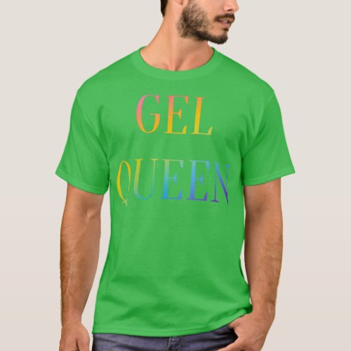 GEL QUEEN rainbow  T_Shirt